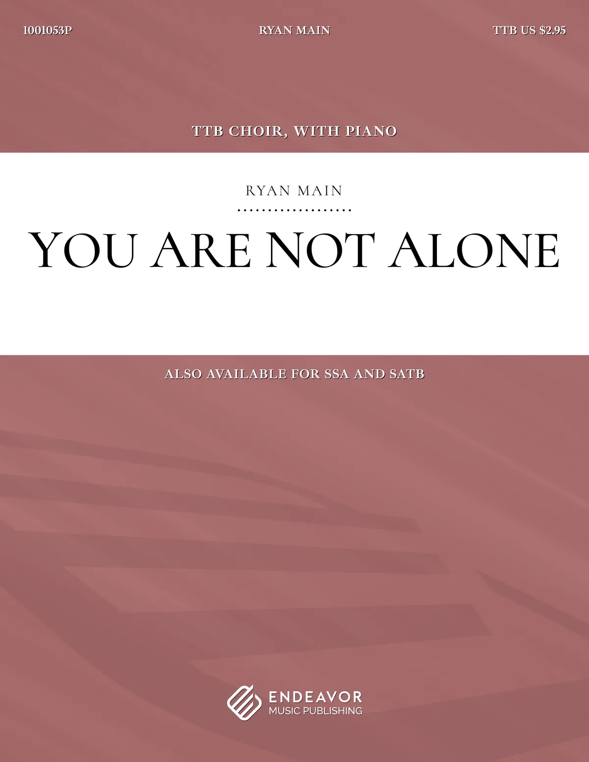 You Are Not Alone by Ryan Main - choral sheet music