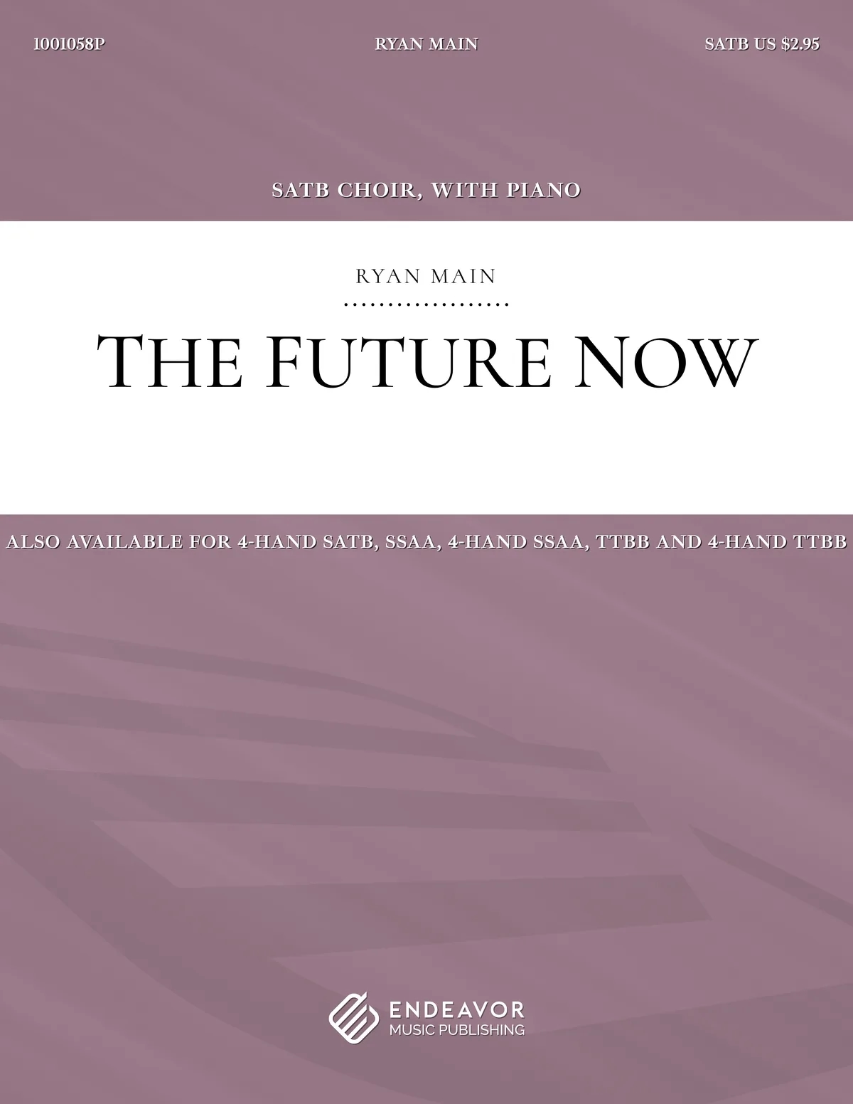 The Future Now by Ryan Main - choral sheet music
