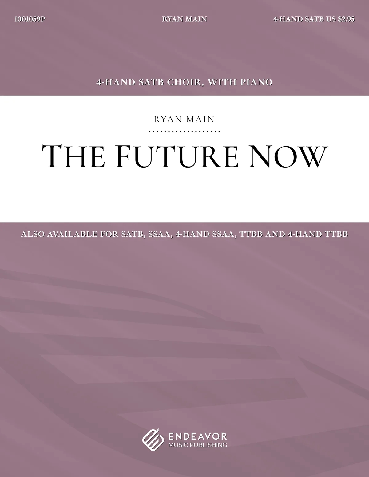 The Future Now by Ryan Main - choral sheet music