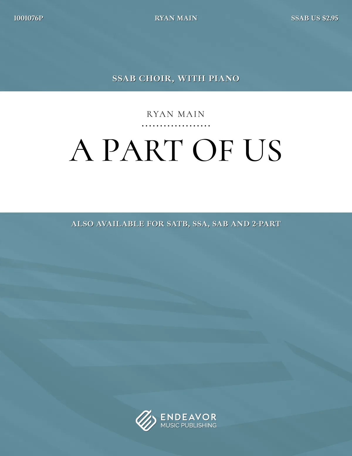 A Part of Us by Ryan Main - choral sheet music