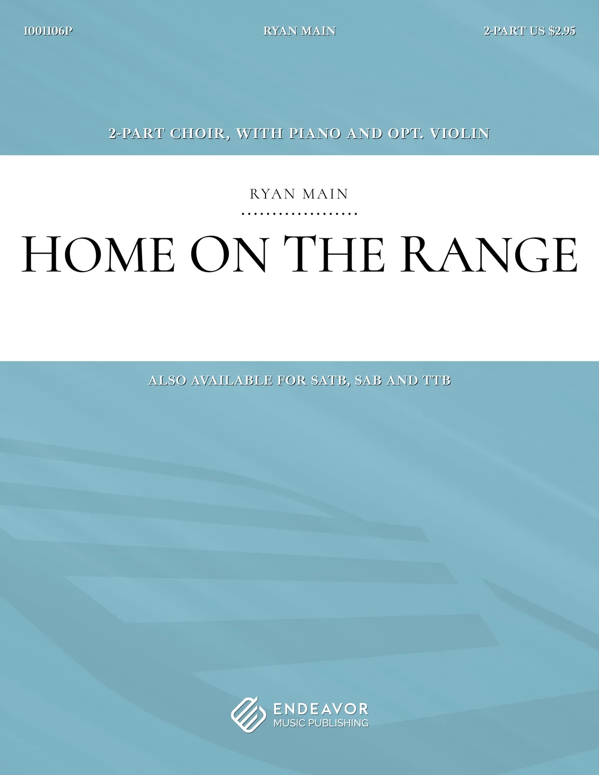 Home On The Range by Ryan Main - choral sheet music