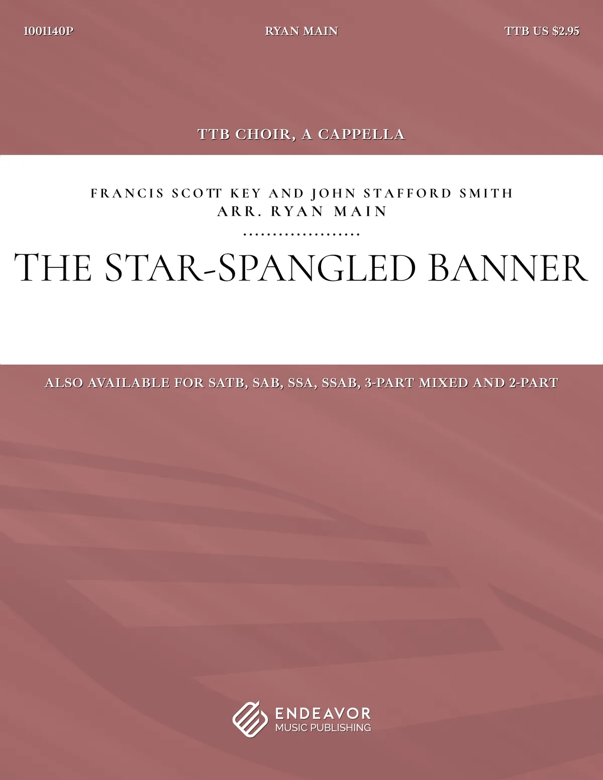 The Star-Spangled Banner by Ryan Main - choral sheet music