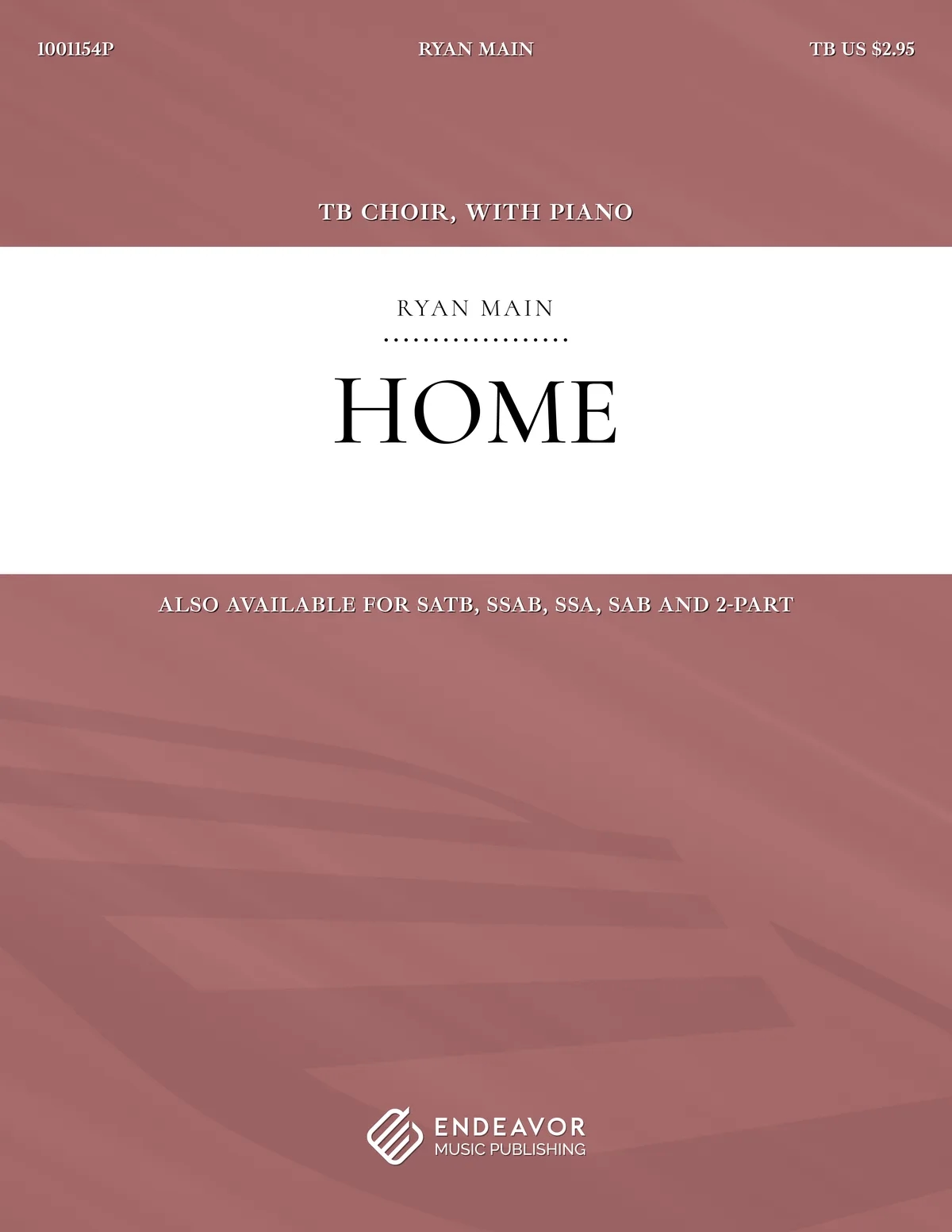 Home by Ryan Main - choral sheet music