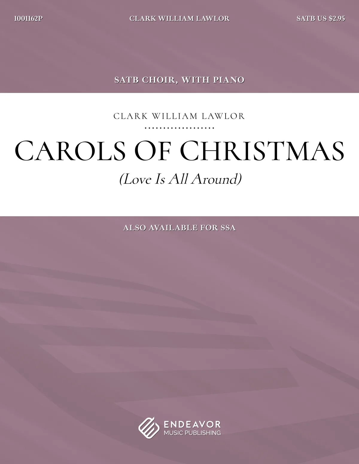 Carols of Christmas by Clark William Lawlor - choral sheet music