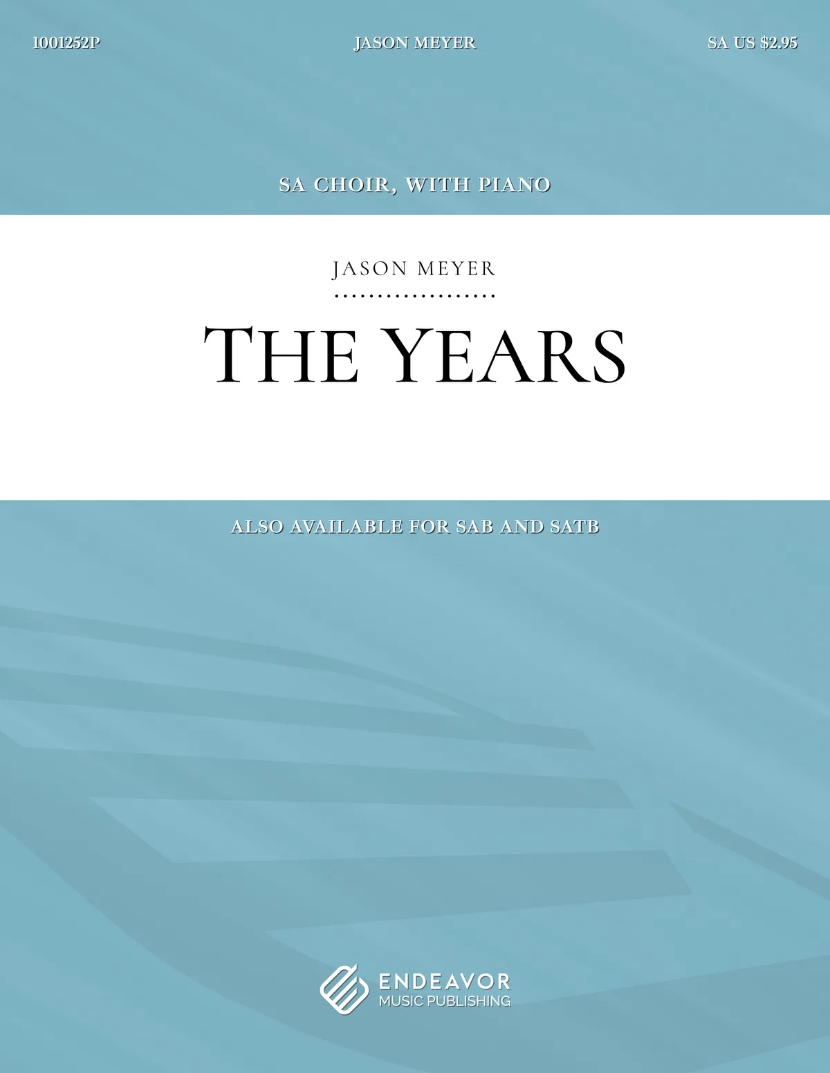 The Years by Jason Meyer - choral sheet music