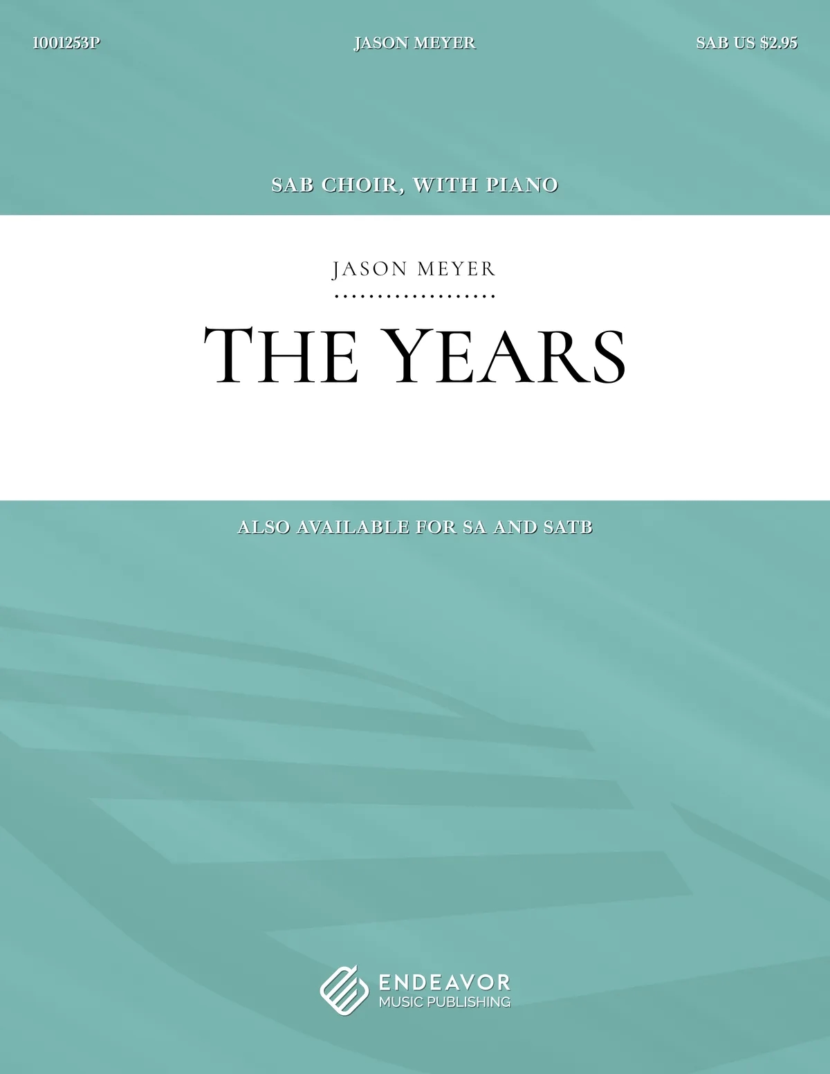 The Years by Jason Meyer - choral sheet music cover