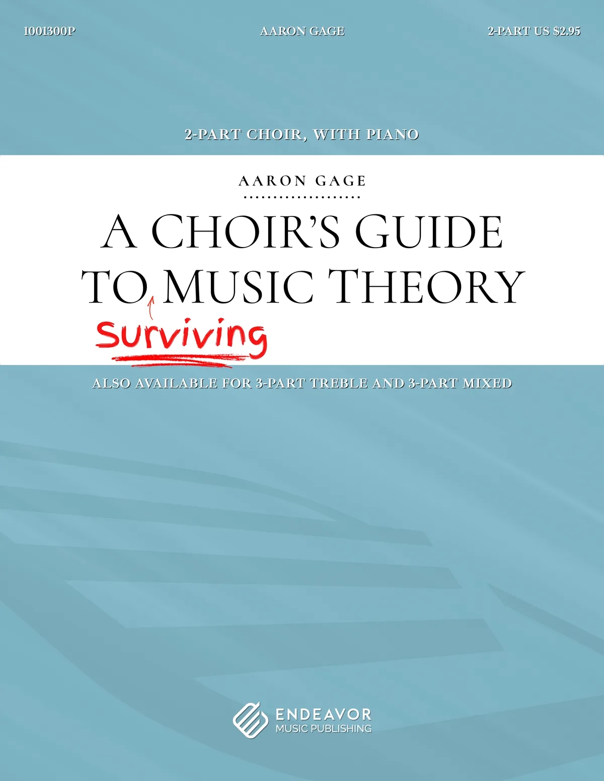 A Choir's Guide To Surviving Music Theory by Aaron Gage - choral sheet music