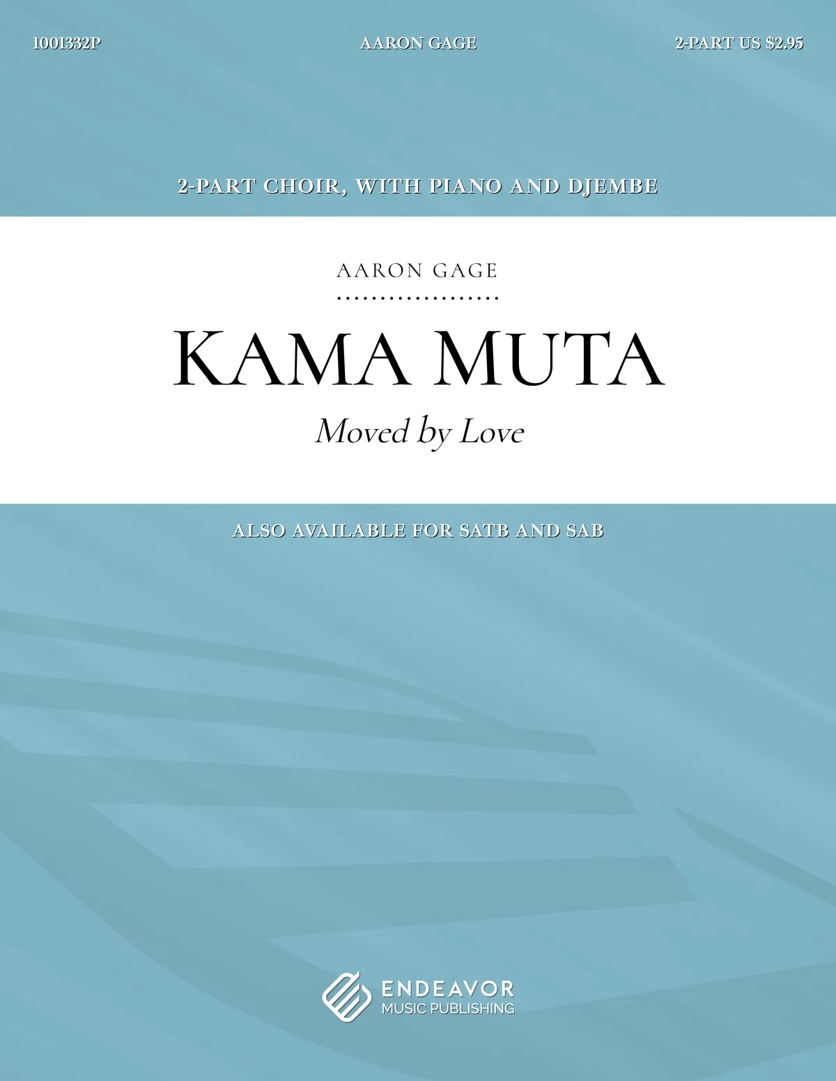 Kama Muta by Aaron Gage - choral sheet music
