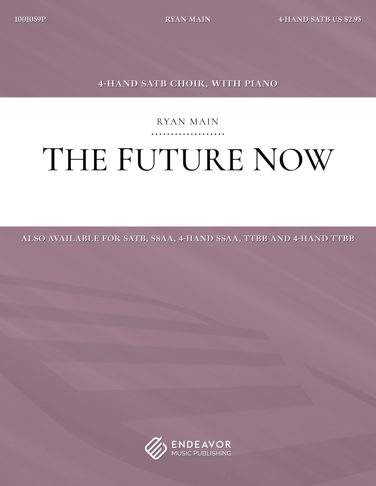 The Future Now by Ryan Main - choral sheet music