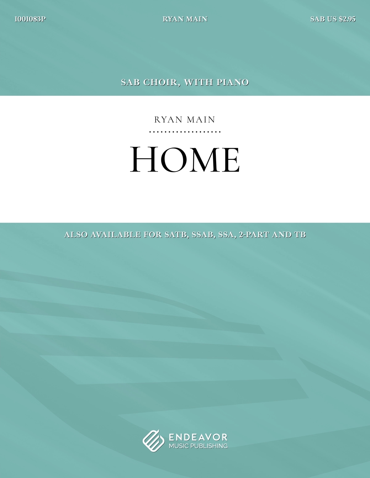 Home by Ryan Main - choral sheet music