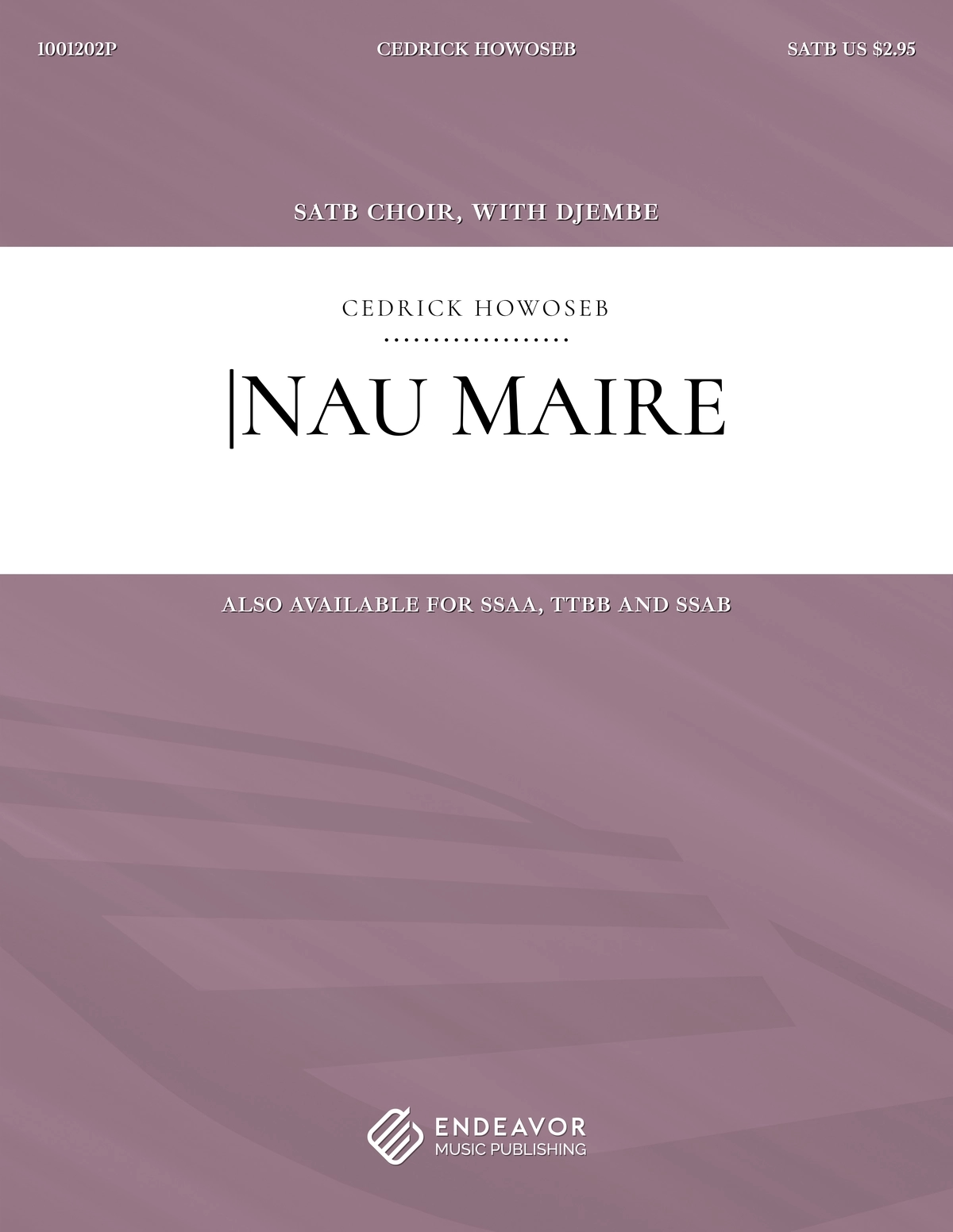 Nau Maire by Cedrick Howoseb - choral sheet music cover