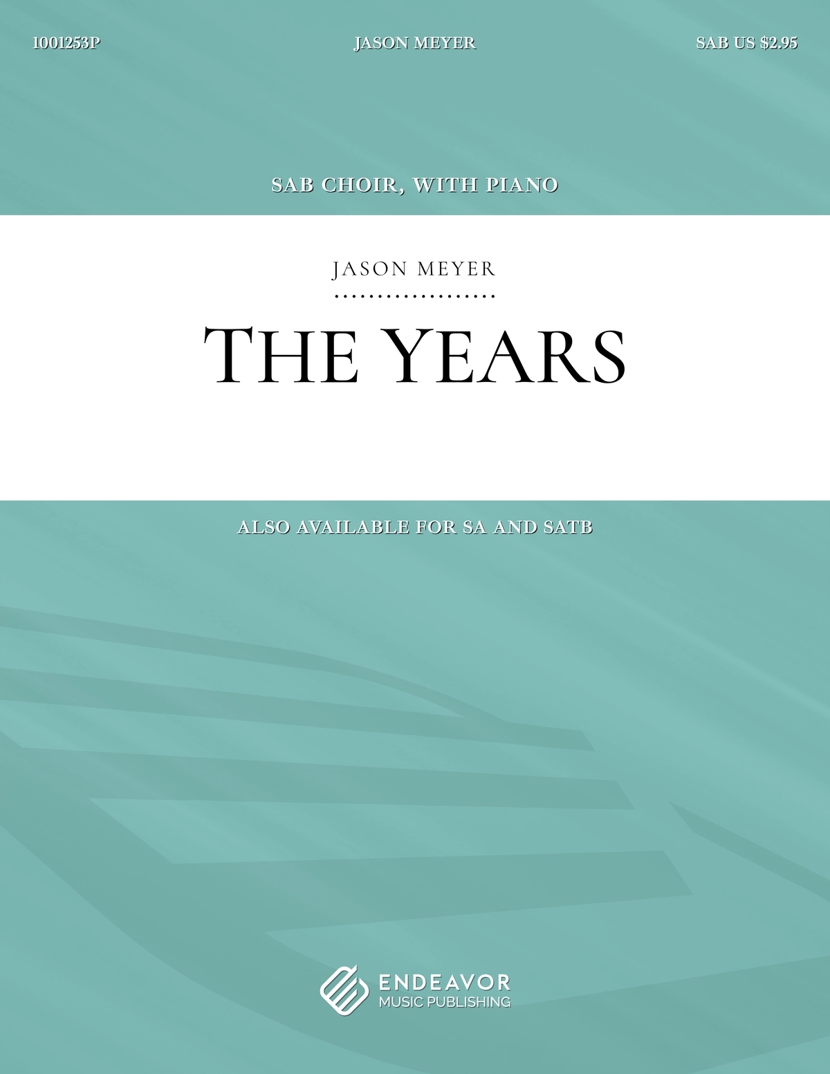 The Years by Jason Meyer - choral sheet music