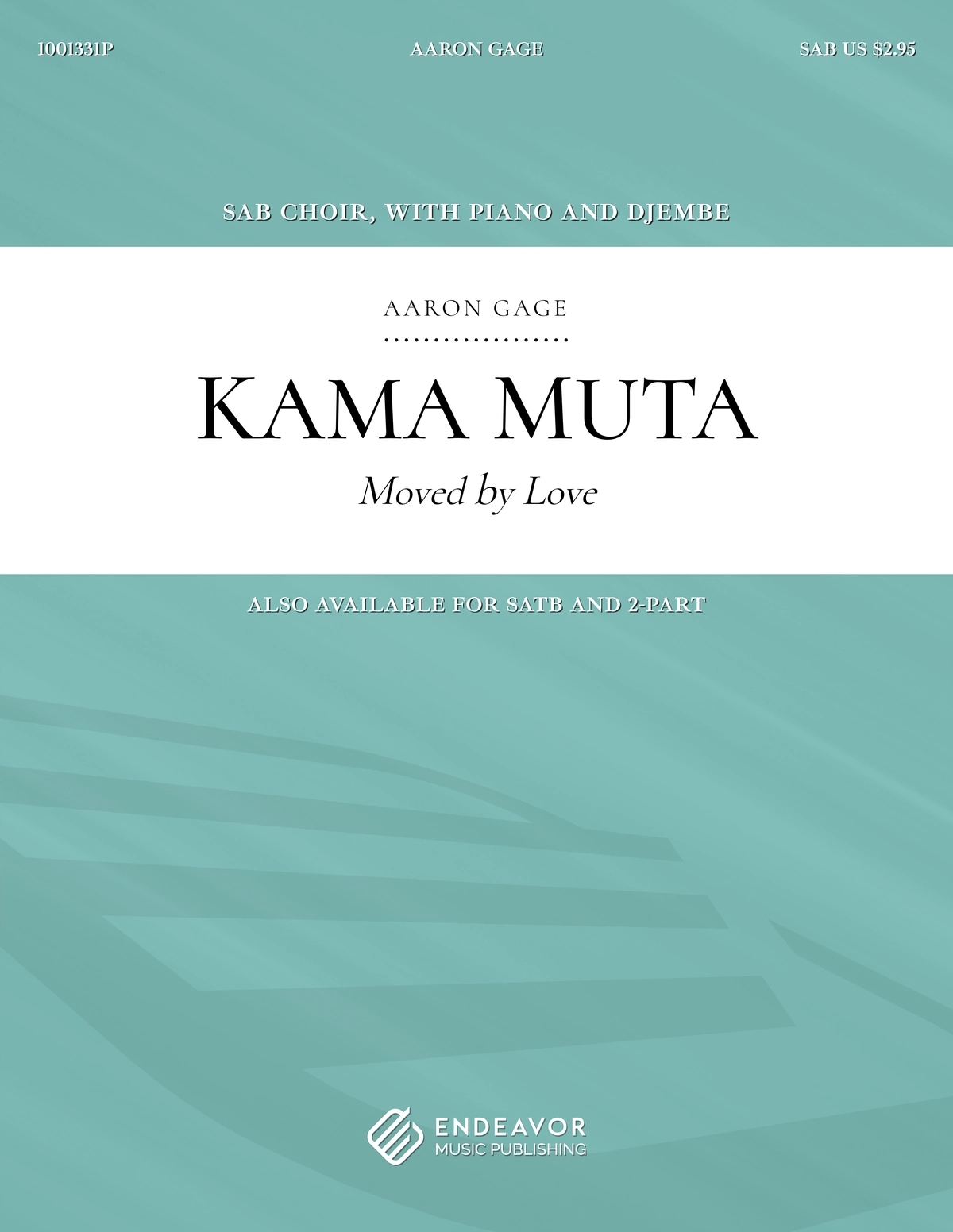 Kama Muta by Aaron Gage - choral sheet music