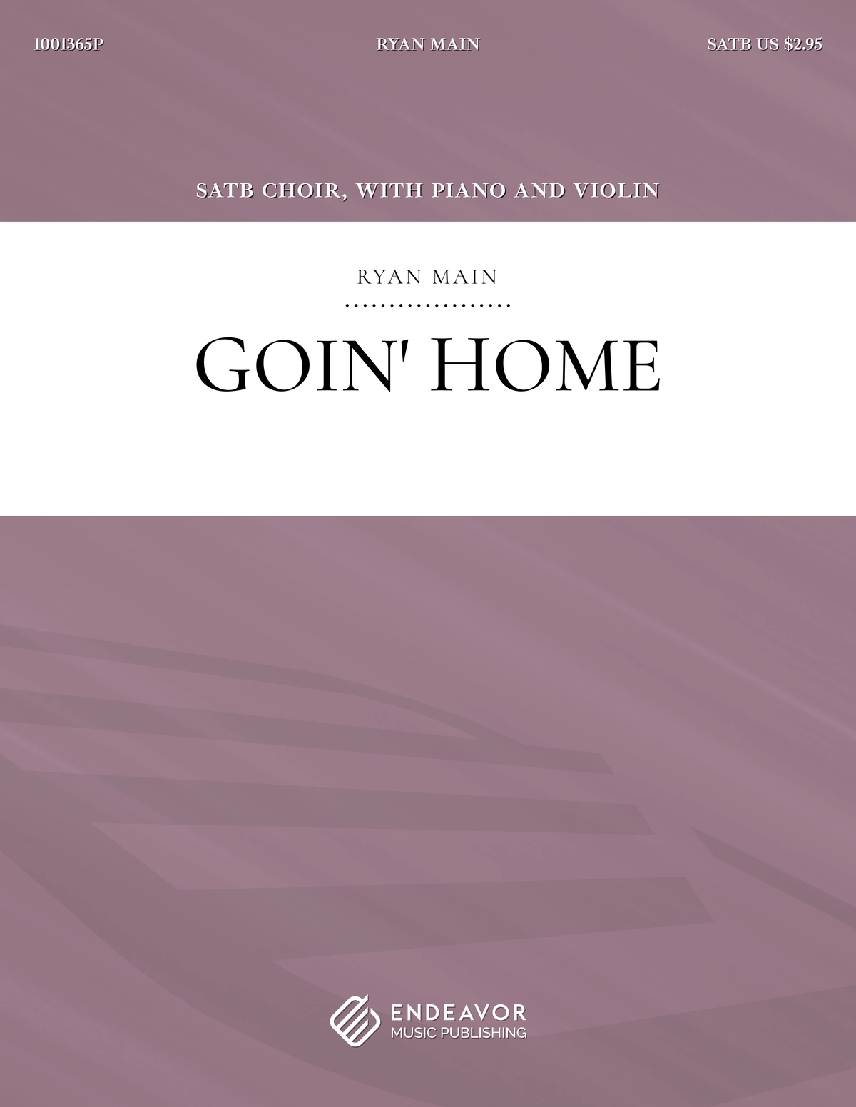 Goin' Home by Ryan Main - choral sheet music