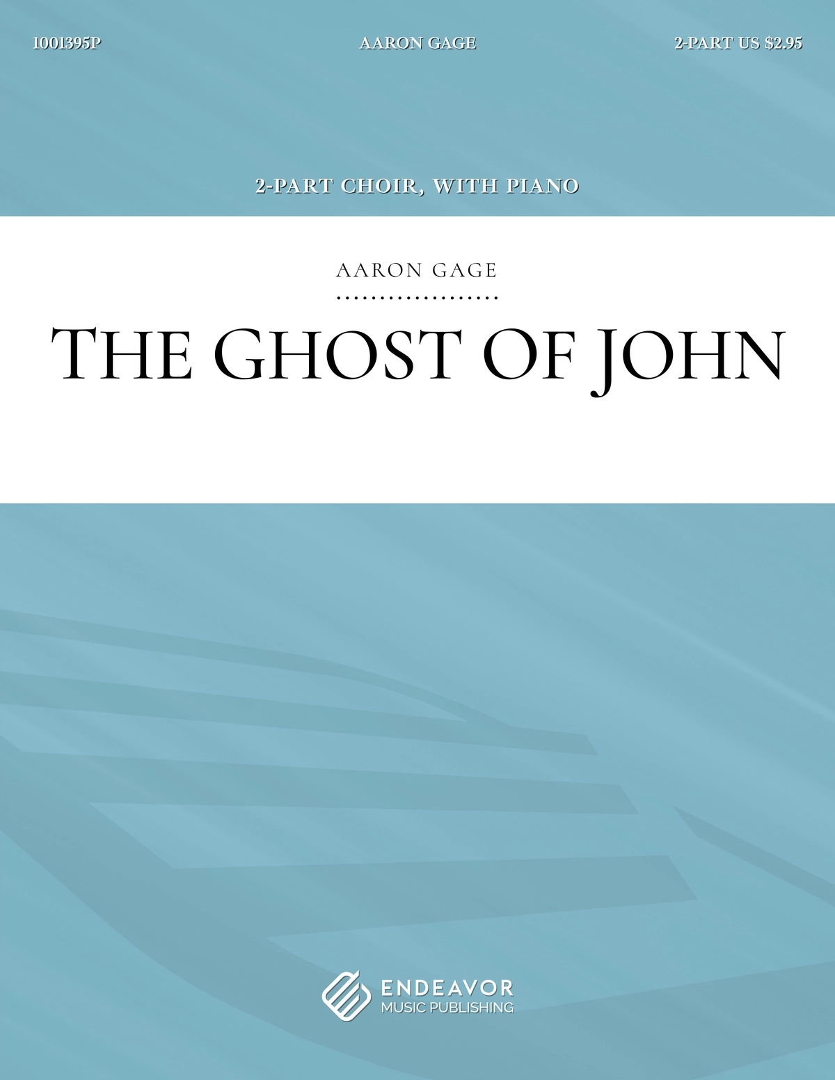 The Ghost of John by Aaron Gage - choral sheet music