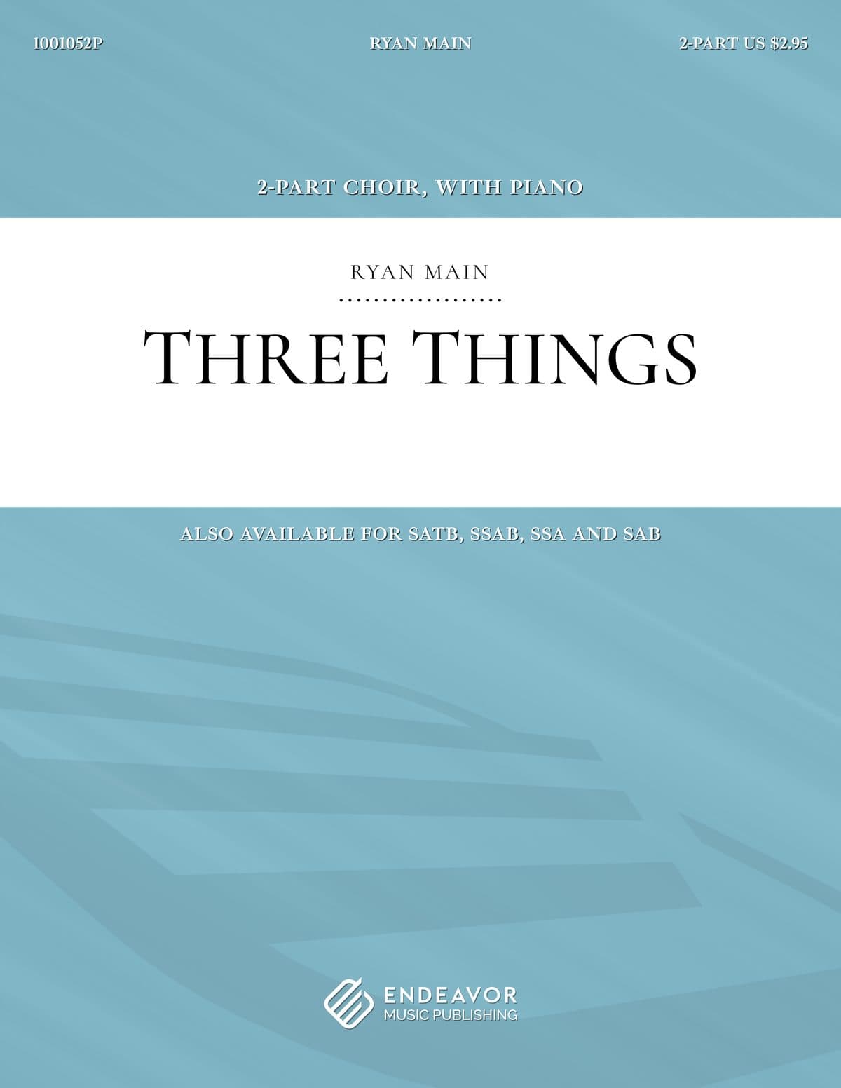 Three Things by Ryan Main - choral sheet music cover