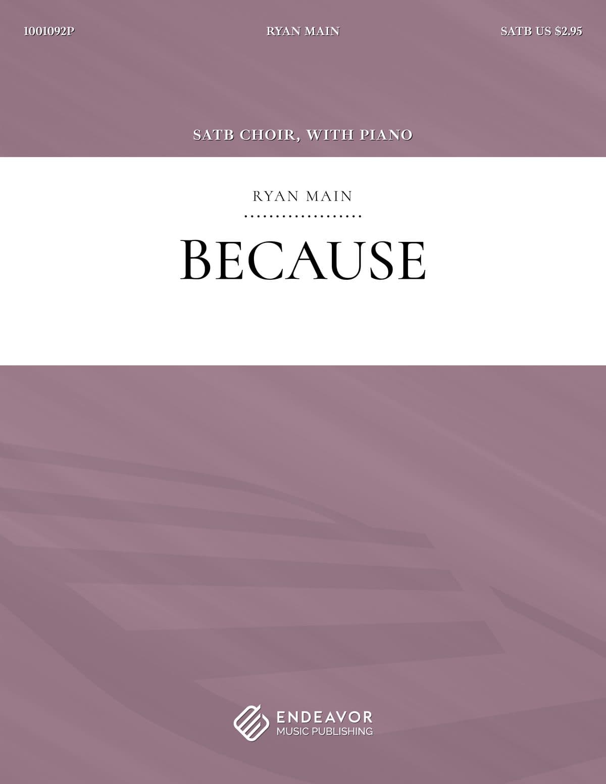 Because by Ryan Main - choral sheet music cover