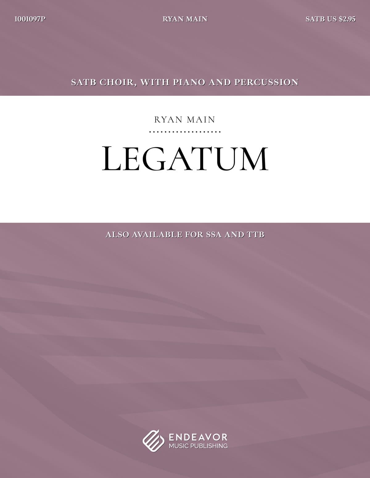 Legatum by Ryan Main - choral sheet music cover