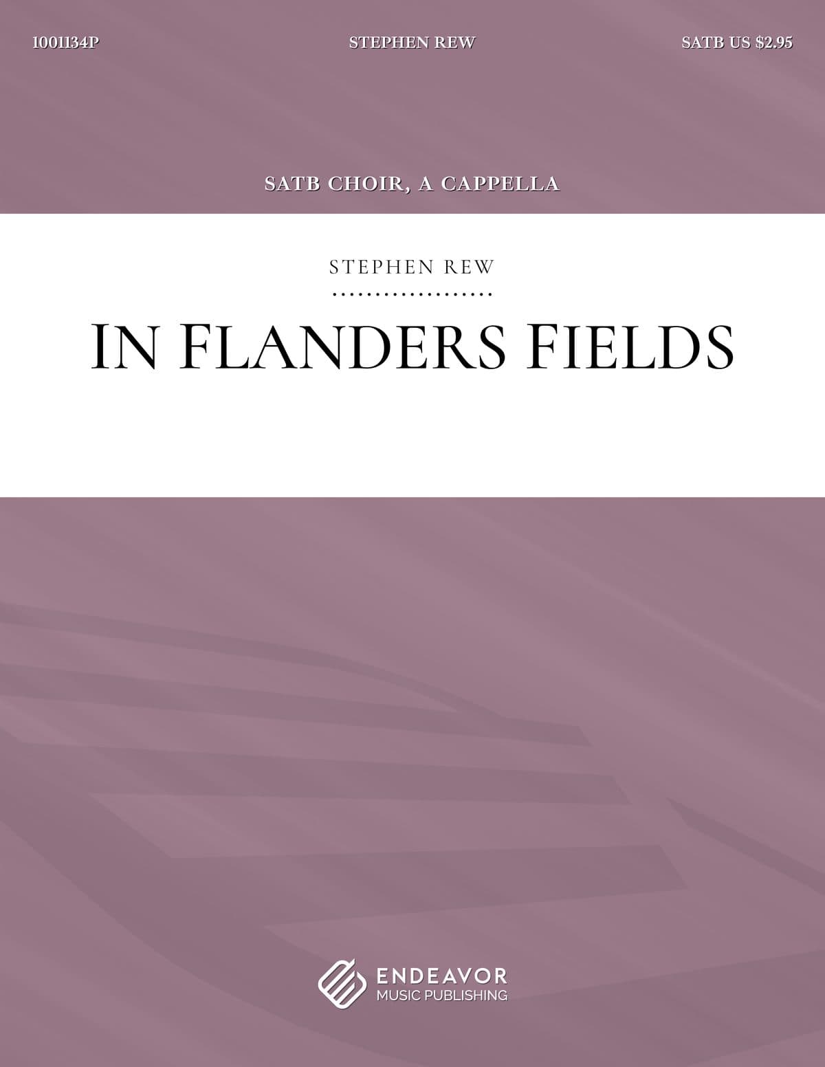 In Flanders Fields by Stephen Rew - choral sheet music