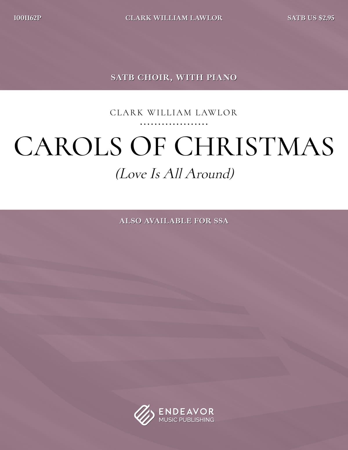 Carols of Christmas by Clark William Lawlor - choral sheet music