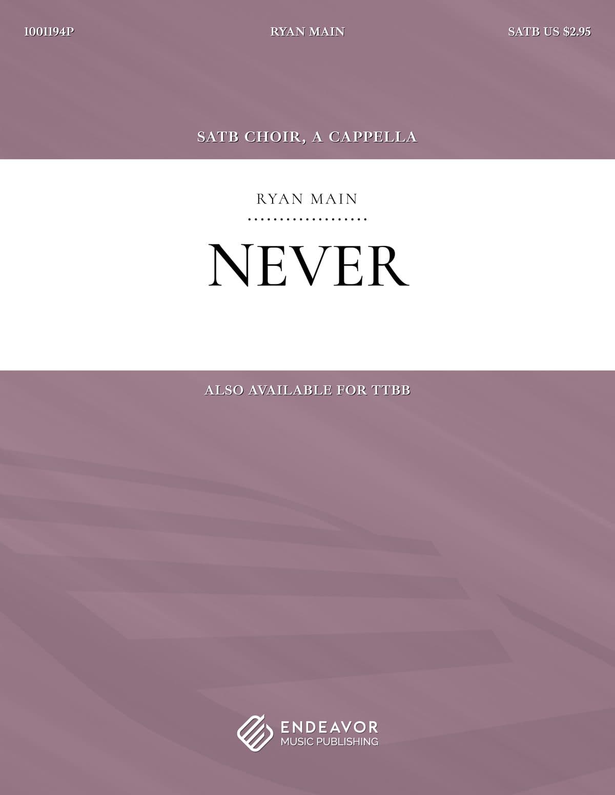 Never by Ryan Main - choral sheet music cover