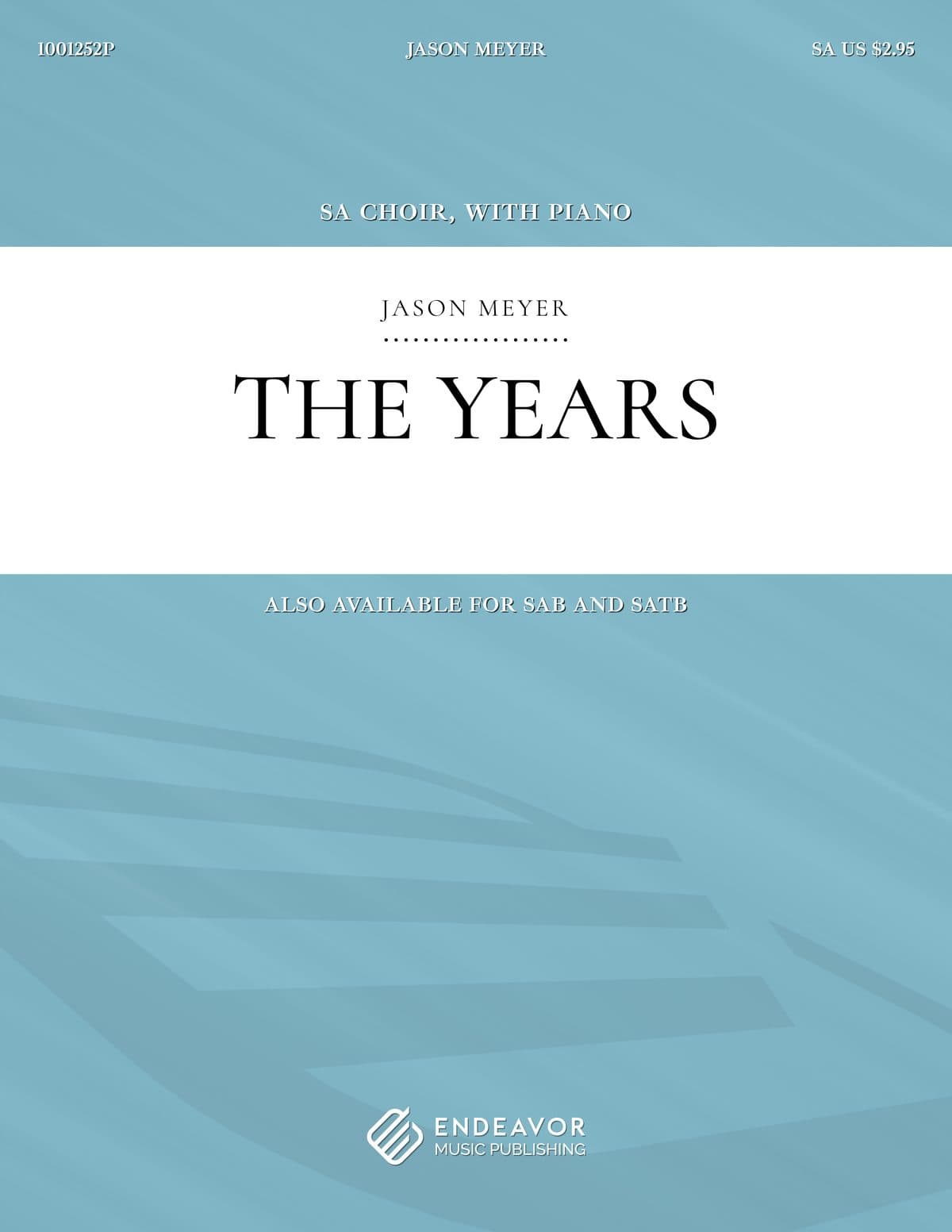 The Years by Jason Meyer - choral sheet music