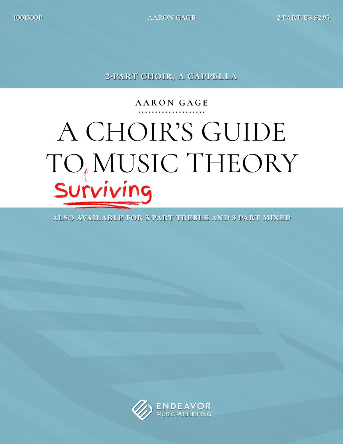 A Choir's Guide To Surviving Music Theory by Aaron Gage - choral sheet music