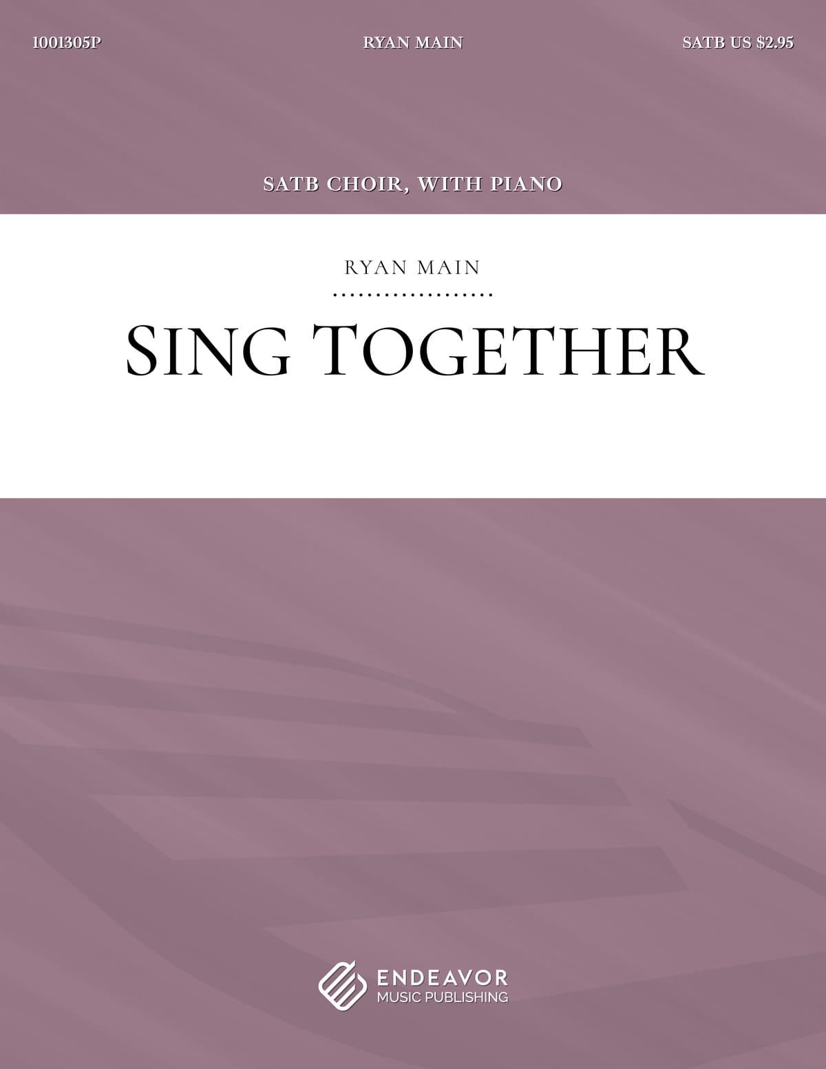Sing Together by Ryan Main - choral sheet music cover