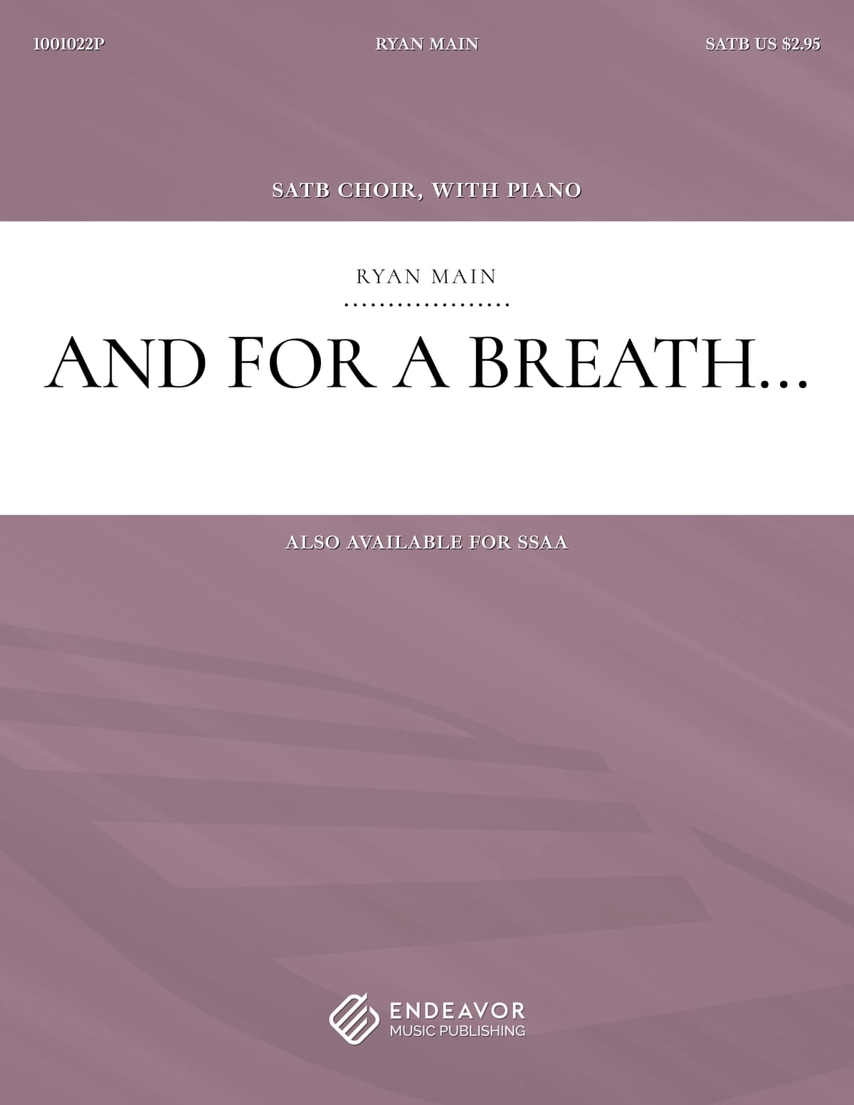 And For A Breath by Ryan Main - choral sheet music