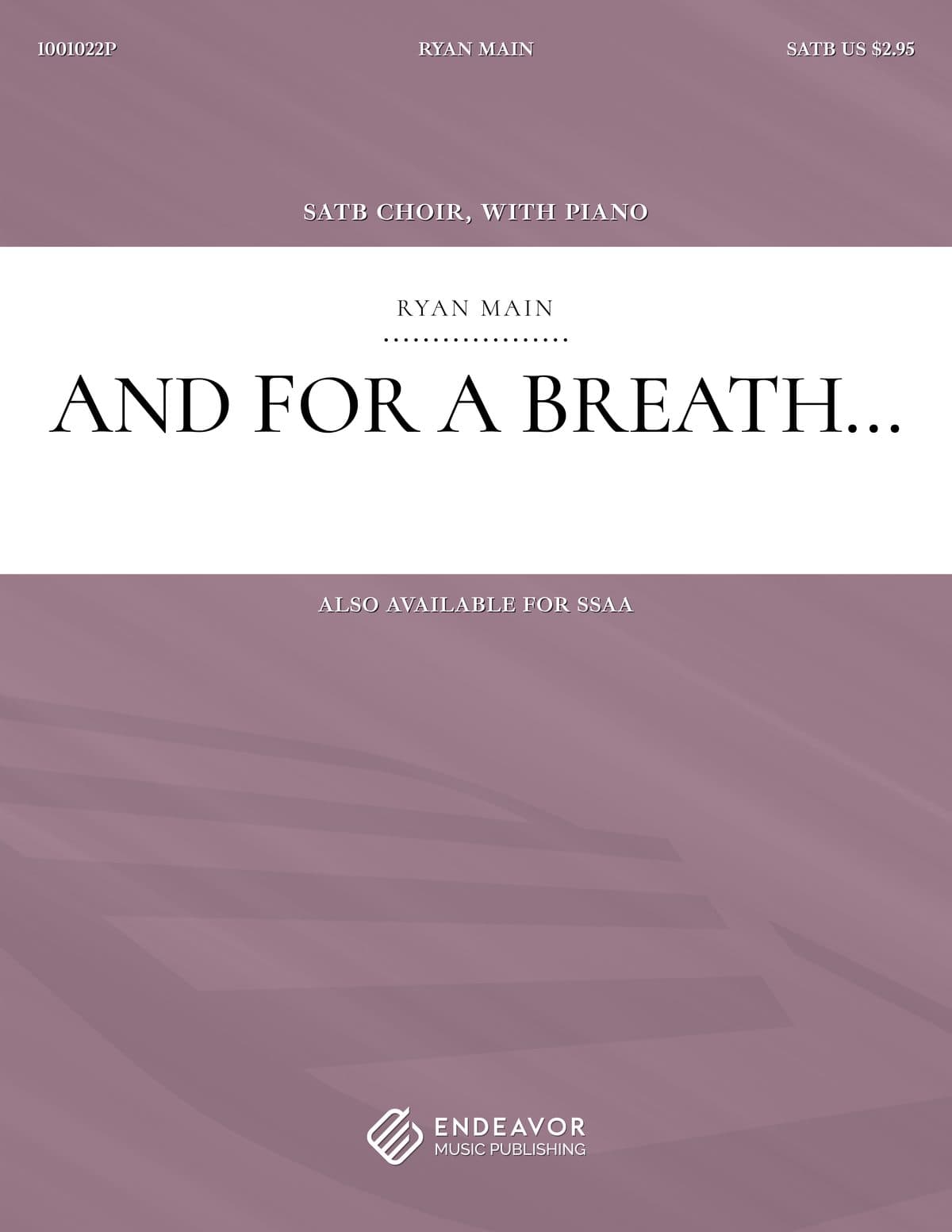 And For A Breath by Ryan Main - choral sheet music