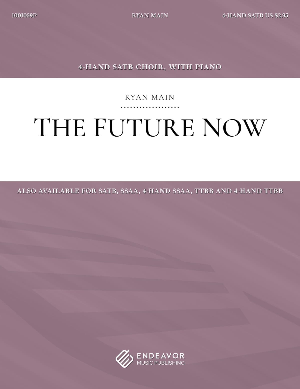 The Future Now by Ryan Main - choral sheet music
