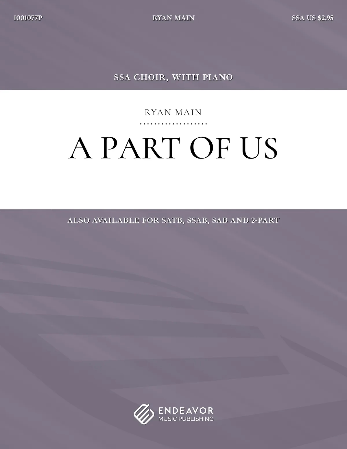 A Part of Us by Ryan Main - choral sheet music