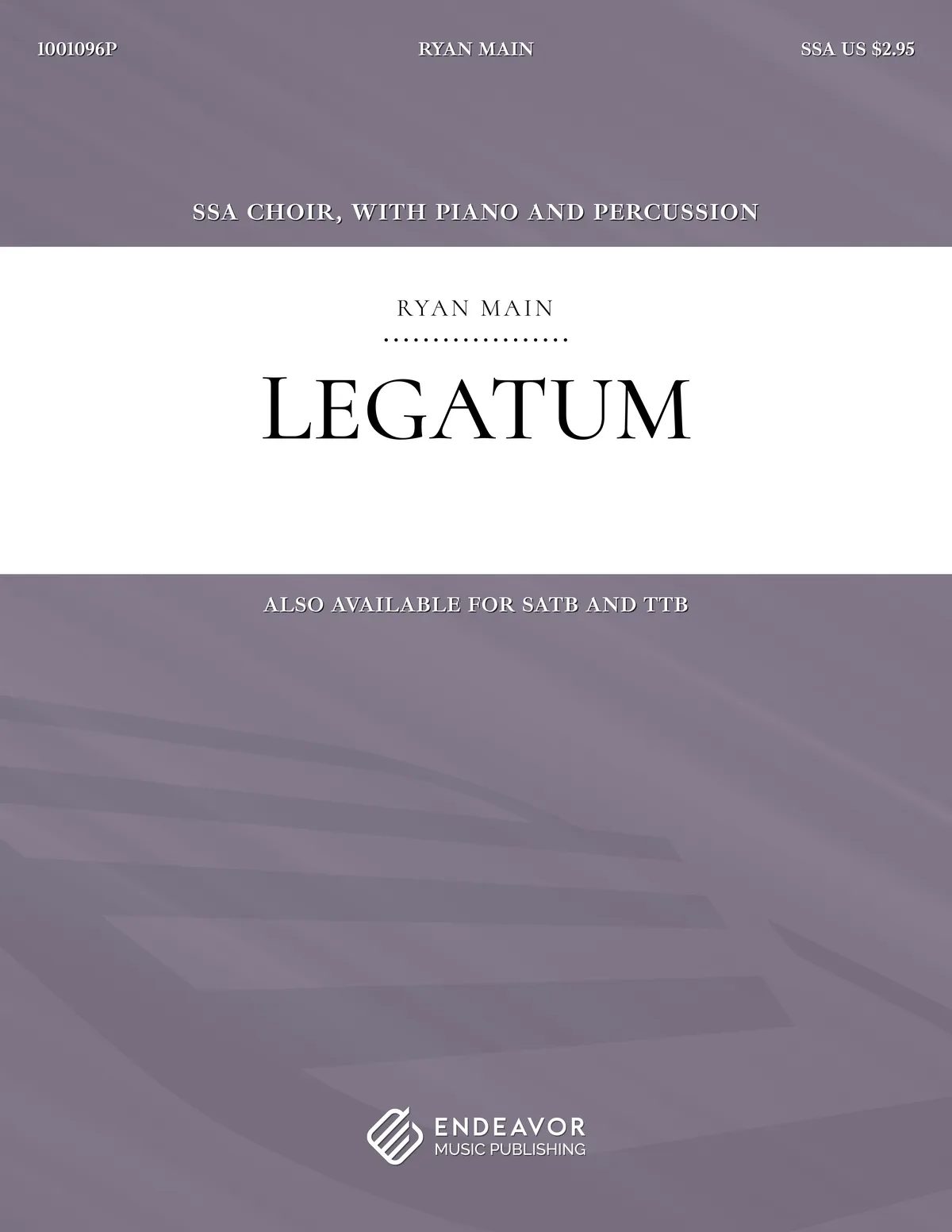 Legatum by Ryan Main - choral sheet music