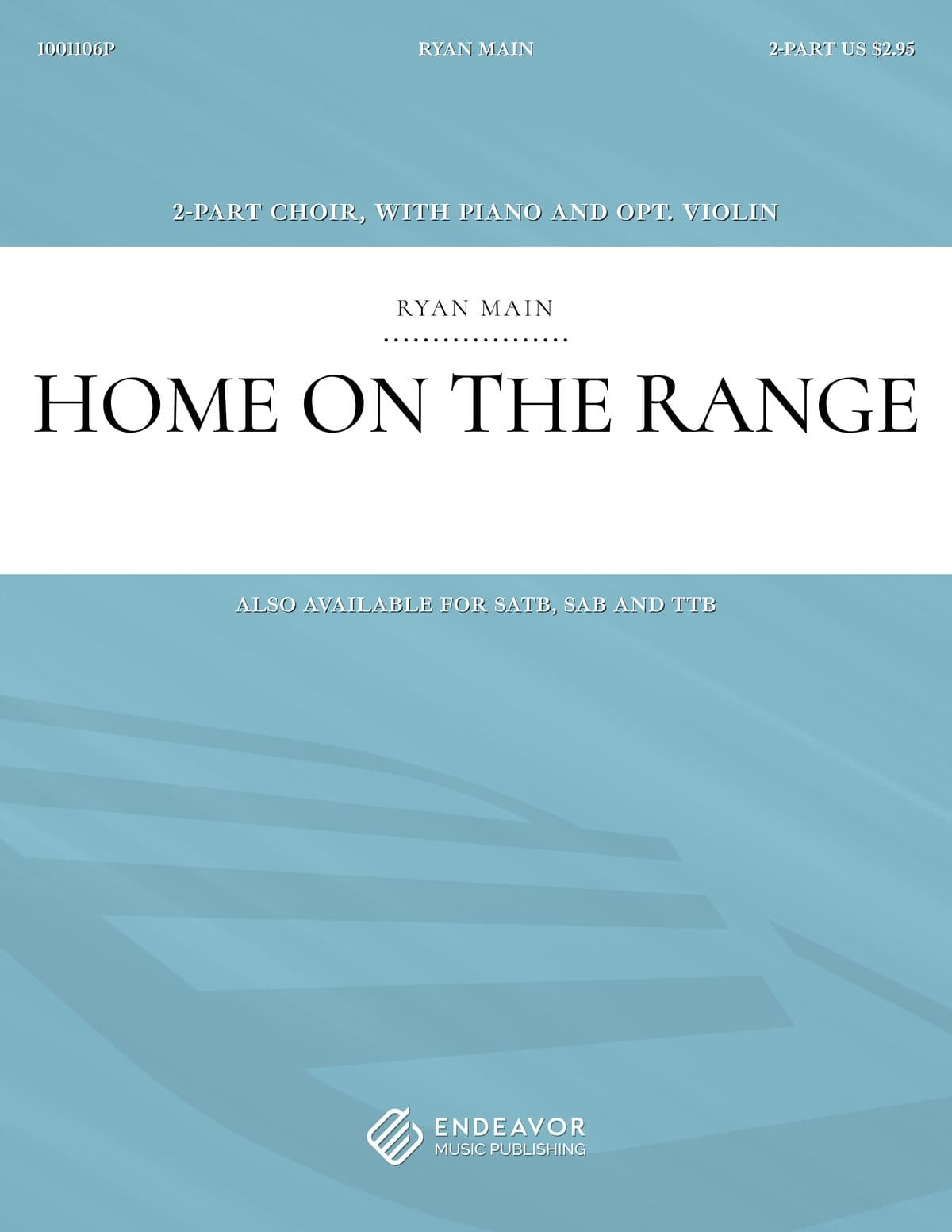 Home On The Range by Ryan Main - choral sheet music