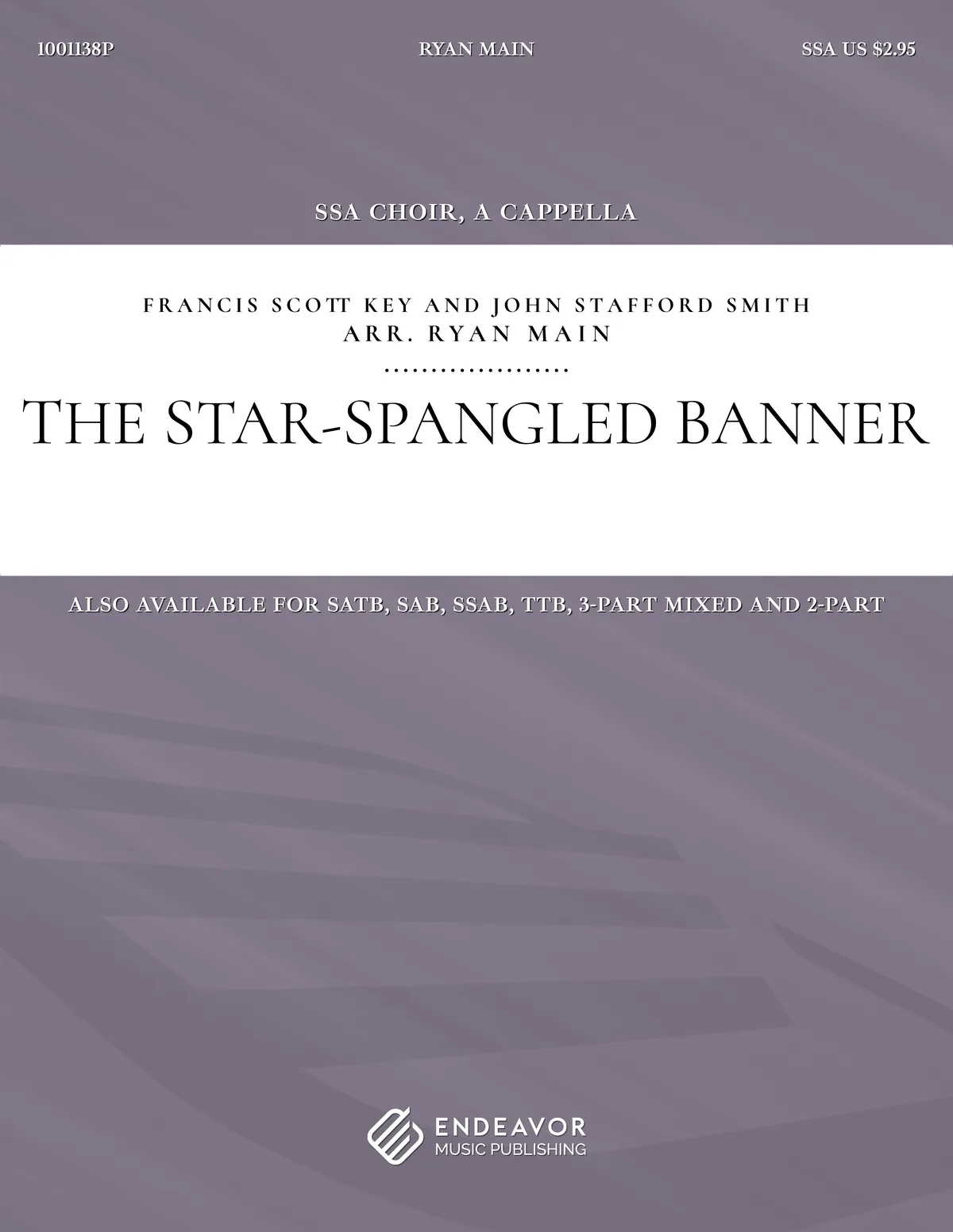 The Star-Spangled Banner by Ryan Main - choral sheet music