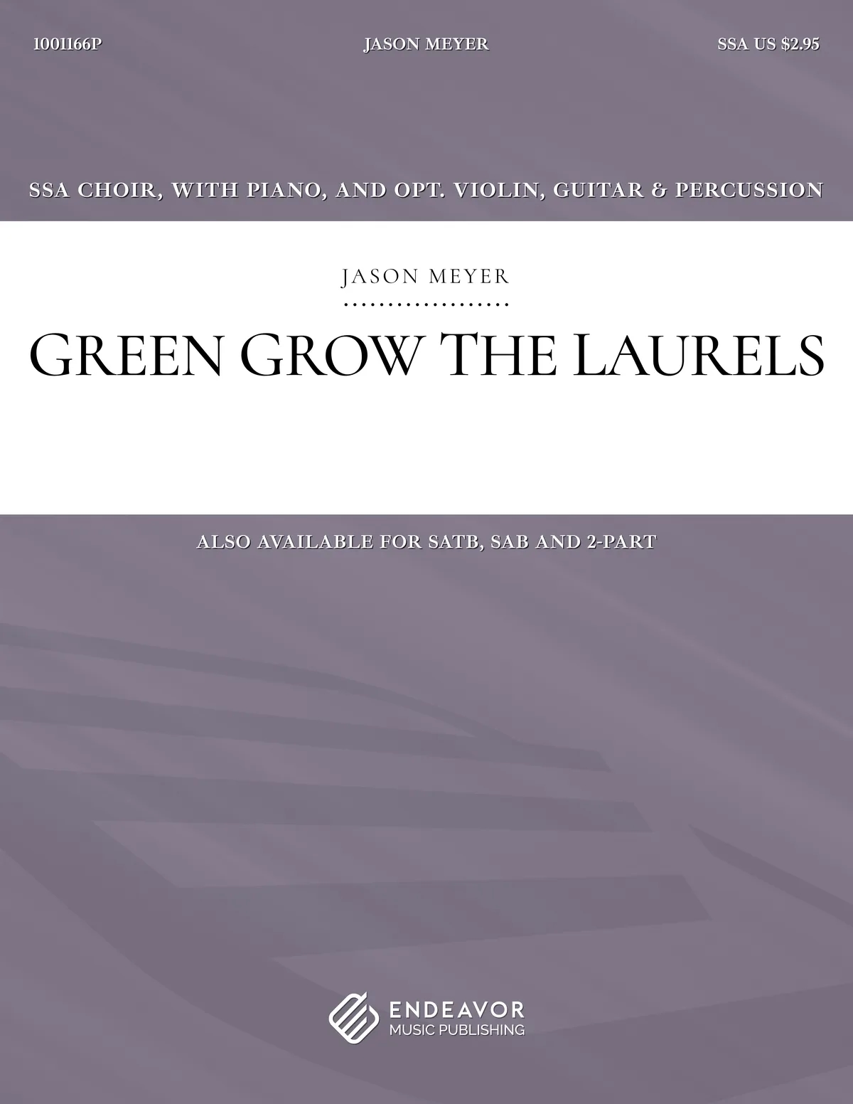 Green Grow The Laurels by Jason Meyer - choral sheet music