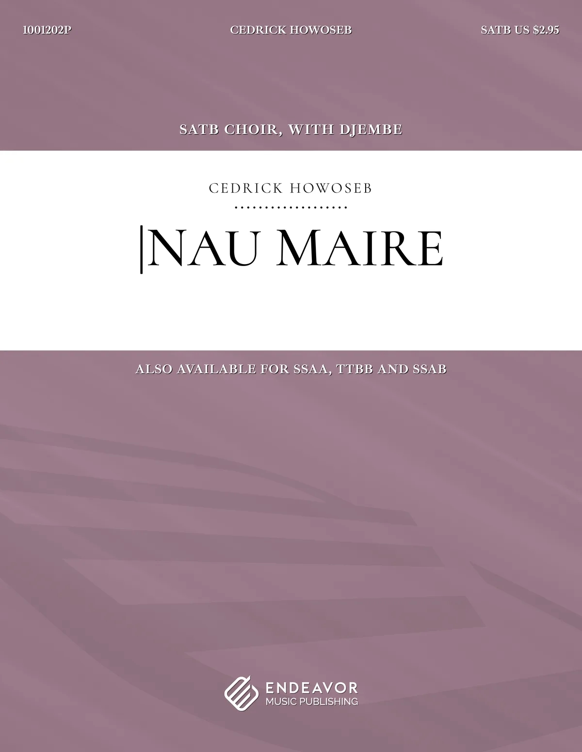 Nau Maire by Cedrick Howoseb - choral sheet music