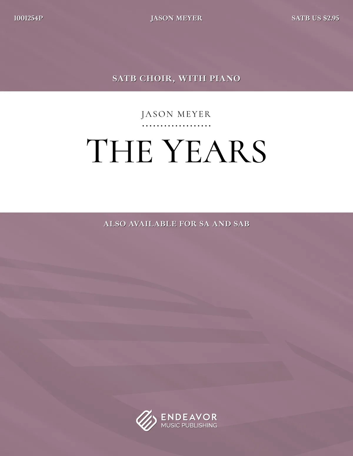 The Years by Jason Meyer - choral sheet music