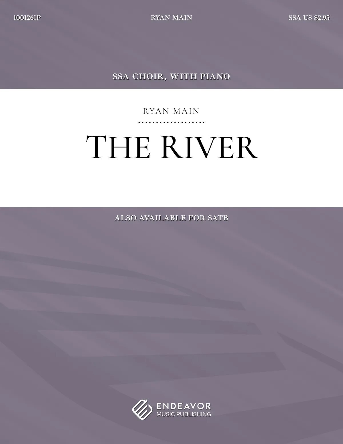 The River by Ryan Main - choral sheet music