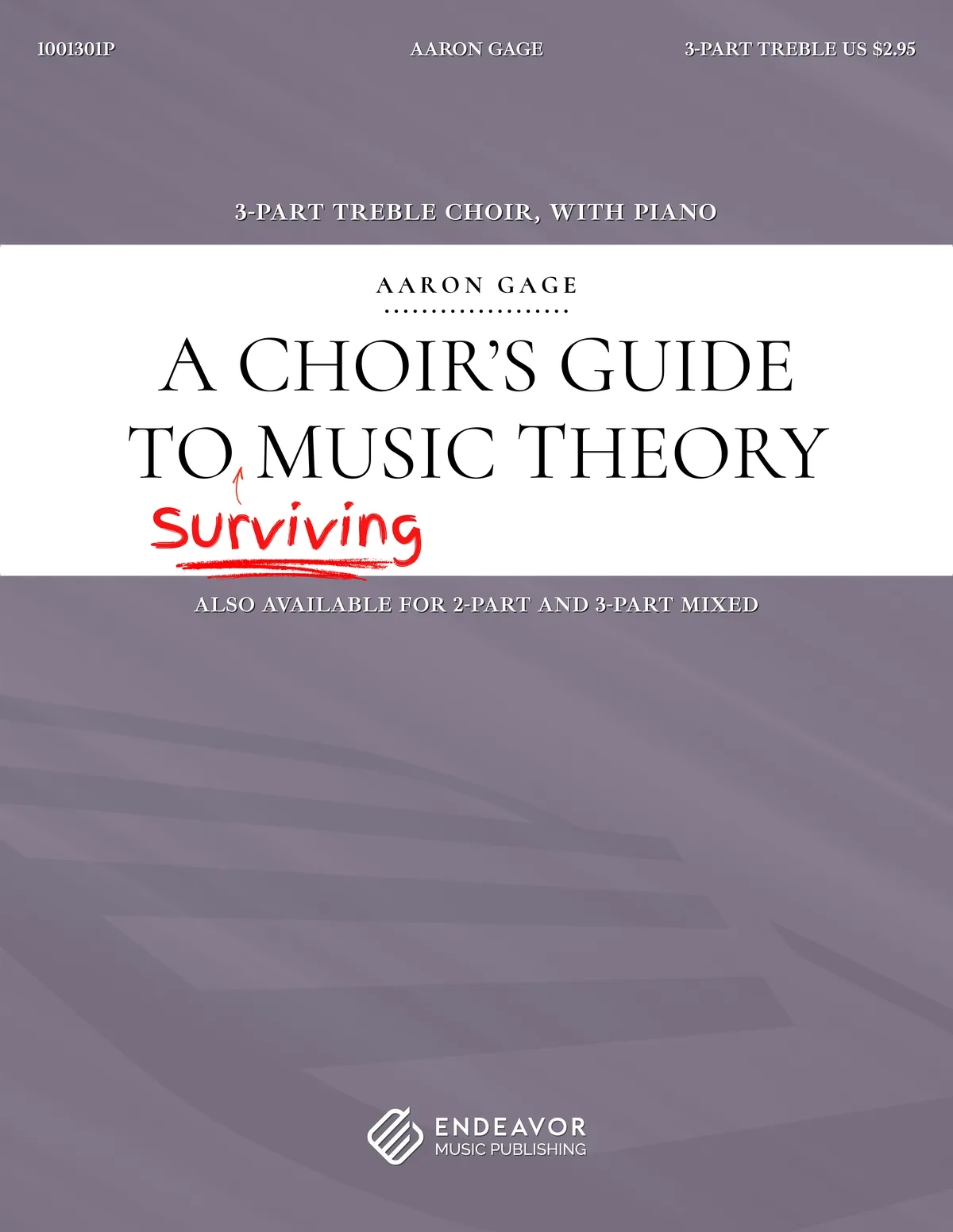 A Choir's Guide To Surviving Music Theory by Aaron Gage - choral sheet music