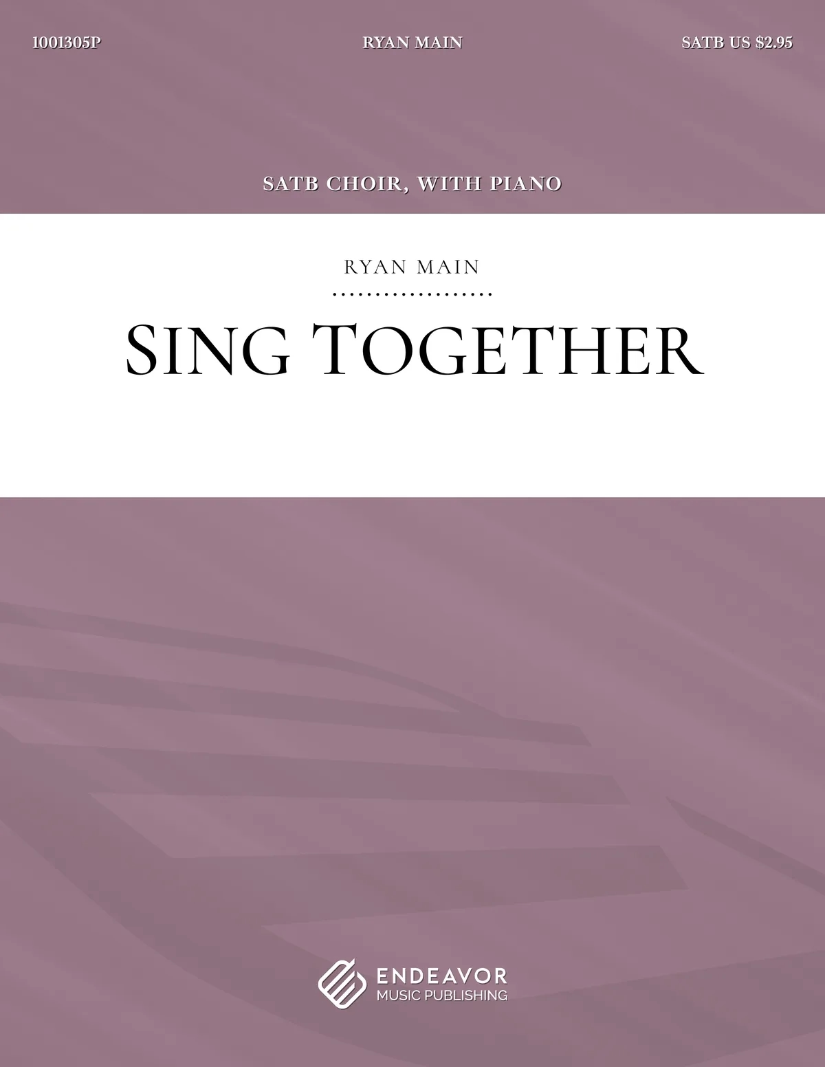Sing Together by Ryan Main - choral sheet music