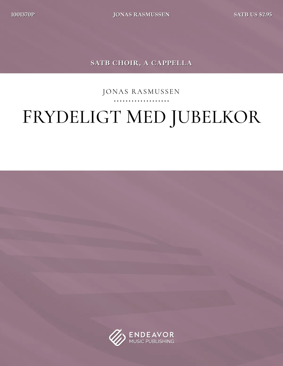 Frydeligt med jubelkor by Jonas Rasmussen - choral sheet music