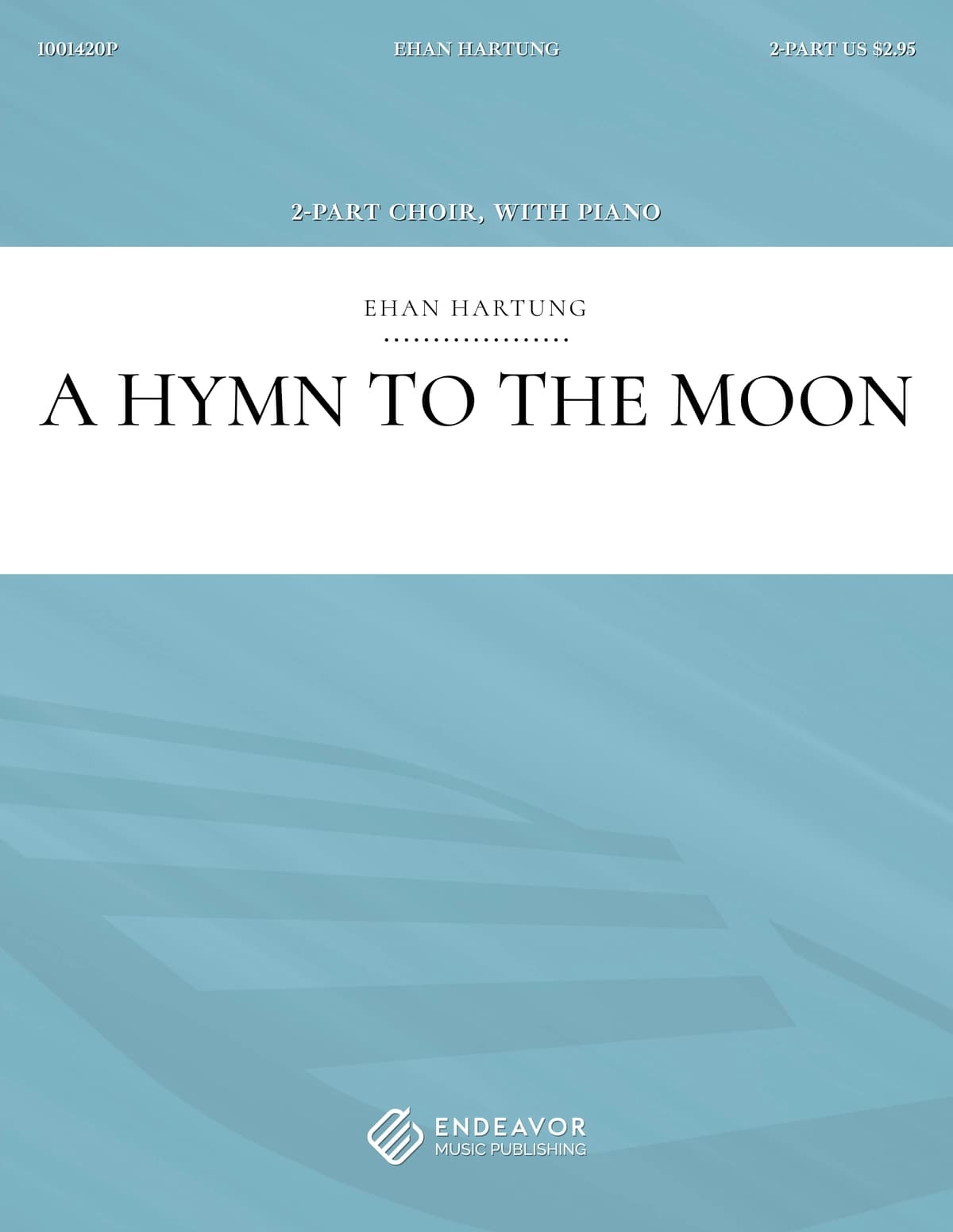 A Hymn to the Moon by Ehan Hartung - choral sheet music
